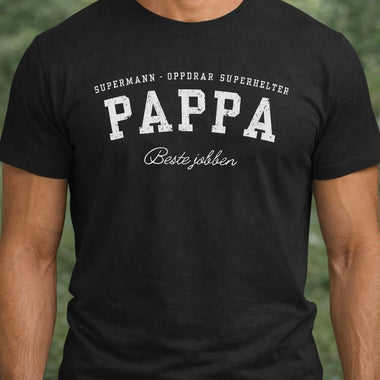 Pappa oppdrar superhelter | T-skjorte