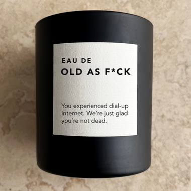 Eau de Old AF