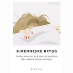 B-Menneske Brygg Kaffe
