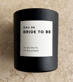 Eau De Bride to be